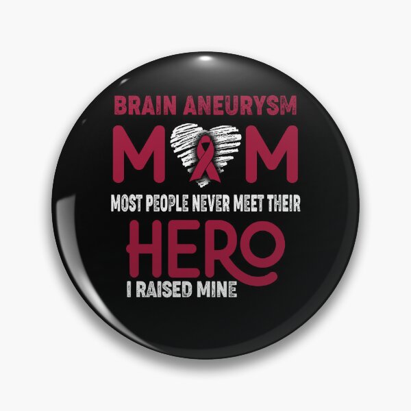 Item preview, Brain Aneurysm MOM Most People Never Meet Their HERO I Raised Mine designed and sold by Tifrop.