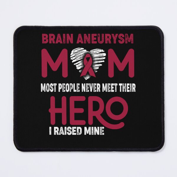 Item preview, Brain Aneurysm MOM Most People Never Meet Their HERO I Raised Mine designed and sold by Tifrop.