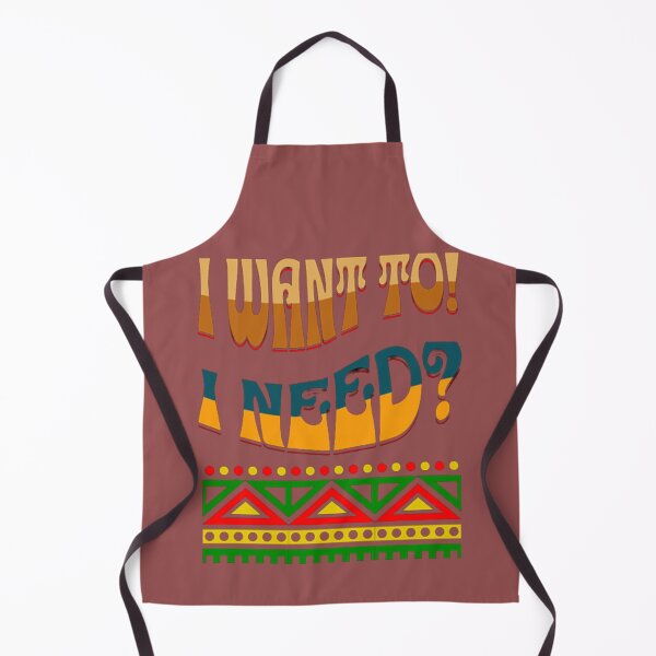 Item preview, I WANT TO! I NEED? designed and sold by CSJ7.