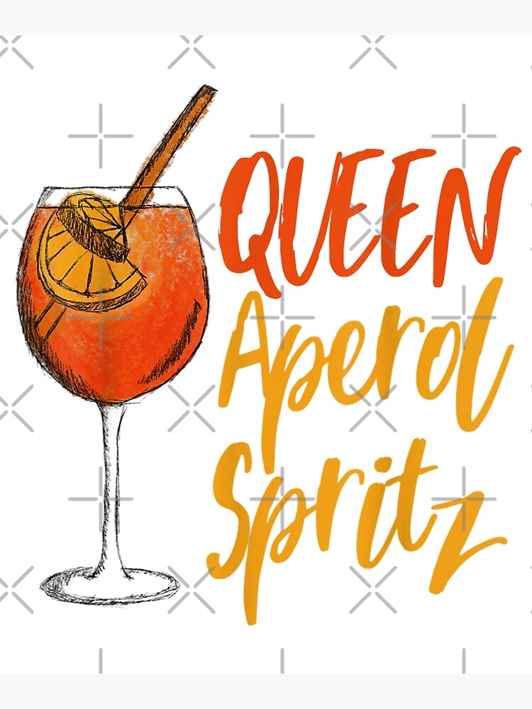 "Aperol Spritz Love Liebe Funny Geschenke Queen Aperol Spritz Hype