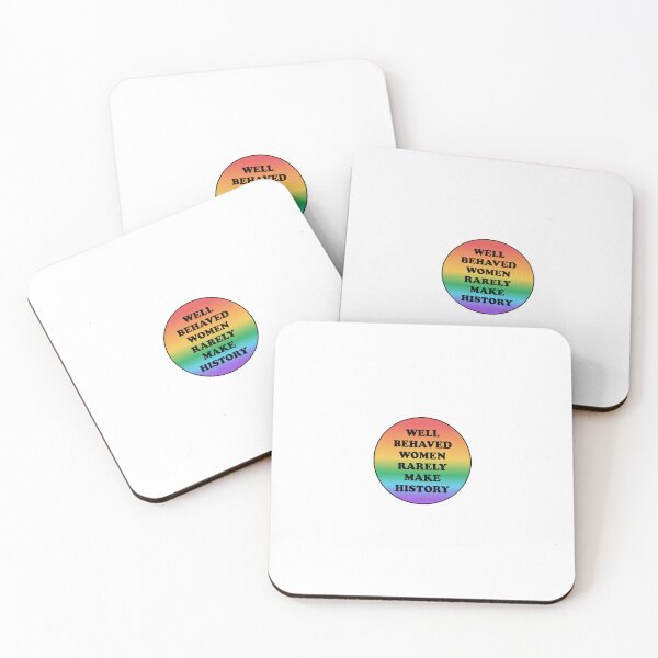 Item preview, Well behaved women rarely make history - Queer feminist rainbow designed and sold by Inspirationmotivation.