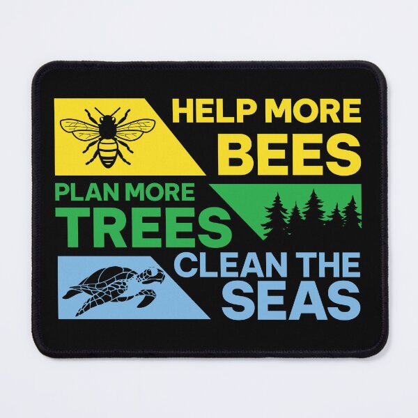 Item preview, Help More Bees, Plant More Trees, Clean The Seas designed and sold by proearth2022.