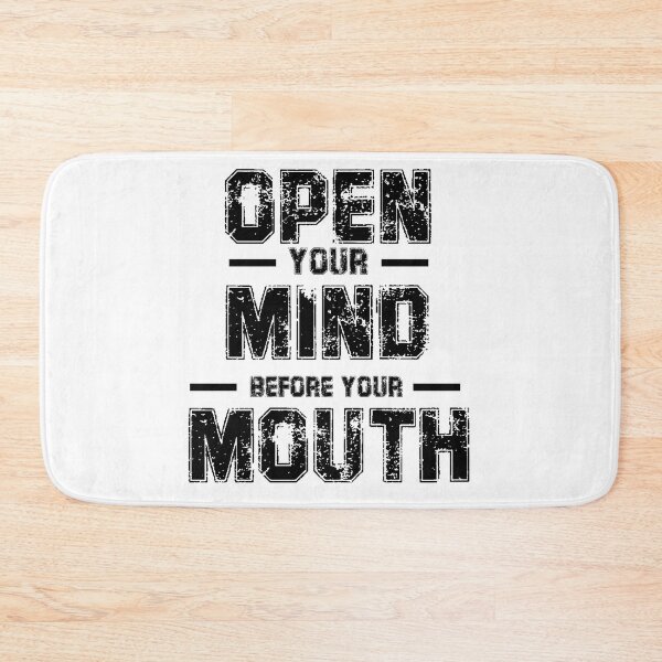 Item preview, Open Your Mind Before Your Mouth designed and sold by AK-BOUTIQUE.