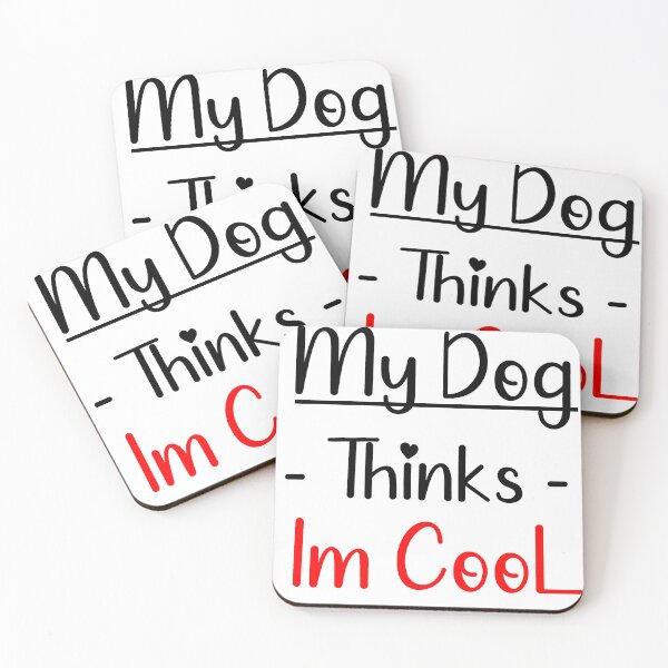 Item preview, My Dog Thinks Im Cool T Shirt Funny Sarcastic Humor Novelty Puppy Tee designed and sold by pheno menal.