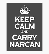 Carry Narcan Photographic Print