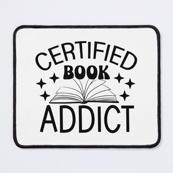 Item preview, Certified Book Addict. Funny Reading Quote, Book Lover, Librarian designed and sold by DesignHouse07.
