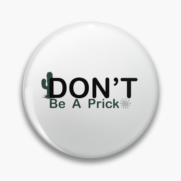 Item preview, Hipster : Don’t Be A Prick designed and sold by LilaDiams.