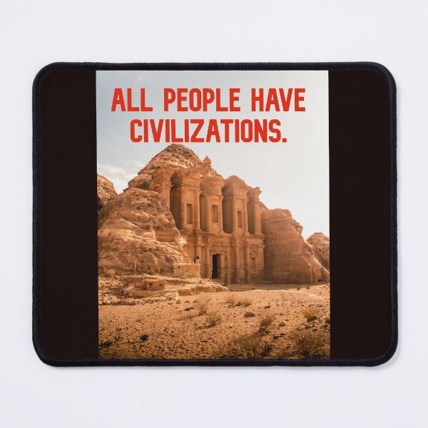 Item preview, All People Have Civilizations. designed and sold by Radicomics.