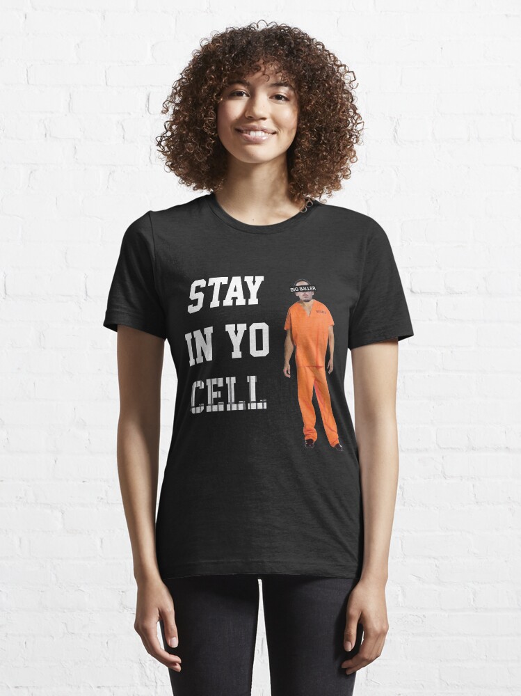 Liangelo Ball Stay In Yo Cell Big Baller Brand Lavar Essential T-Shirt for  Sale by shizazzi