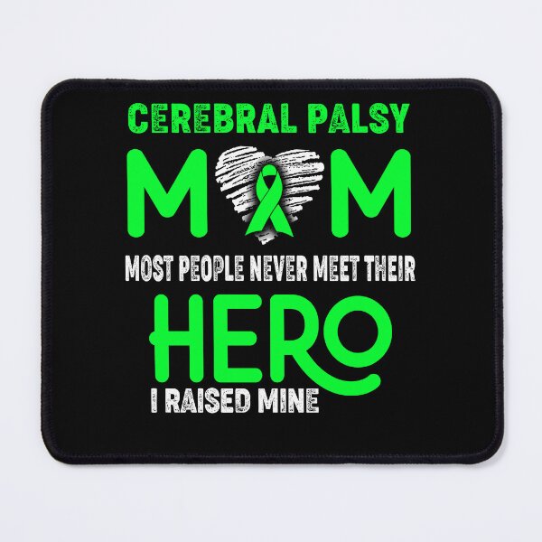 Item preview, Cerebral Palsy MOM Most People Never Meet Their HERO I Raised Mine designed and sold by Tifrop.
