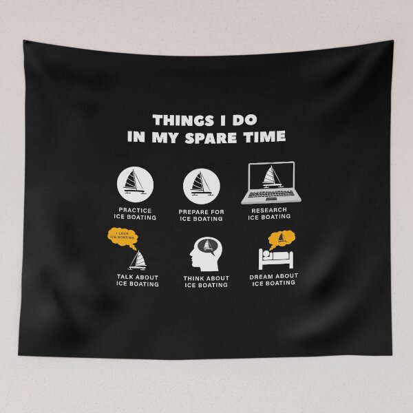 Item preview, Things I Do In My Spare Time, Ice Boating, Ice Yachting, Ice Sailing designed and sold by Dingy Designs.