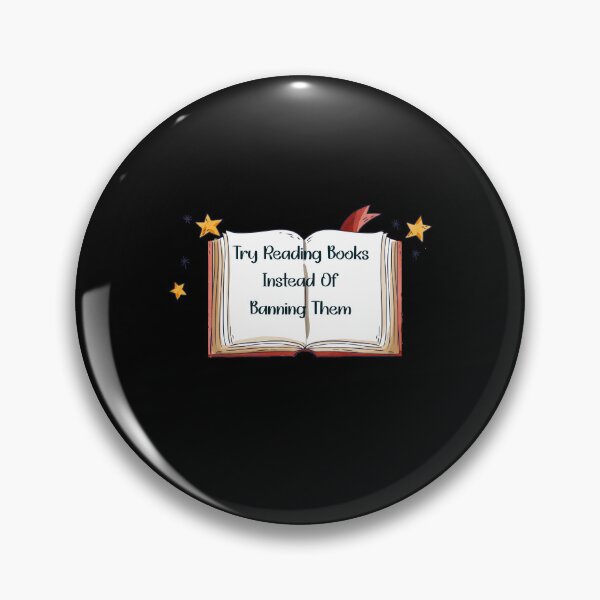 Item preview, Try Reading Books Instead Of Banning Them, Books lovers cool designed and sold by aliceoutline.