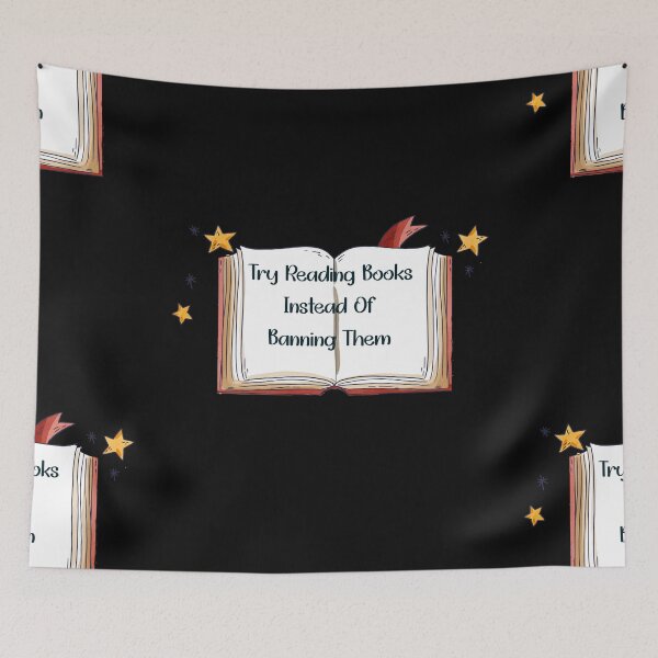Item preview, Try Reading Books Instead Of Banning Them, Books lovers cool designed and sold by aliceoutline.