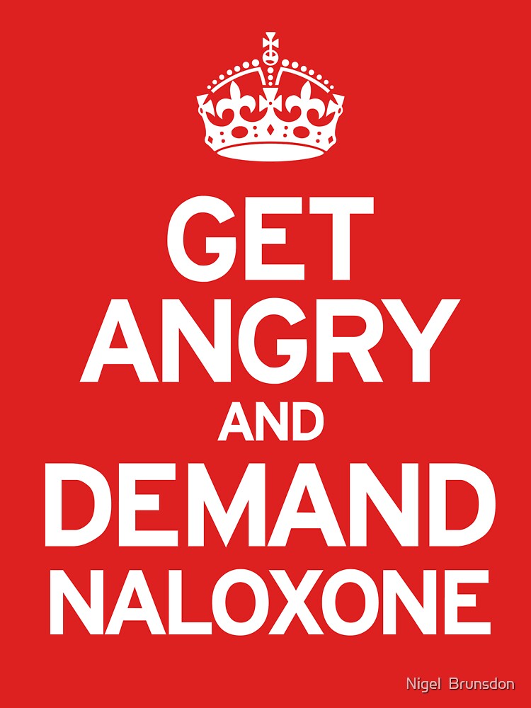 Demand Naloxone by Mannaz71