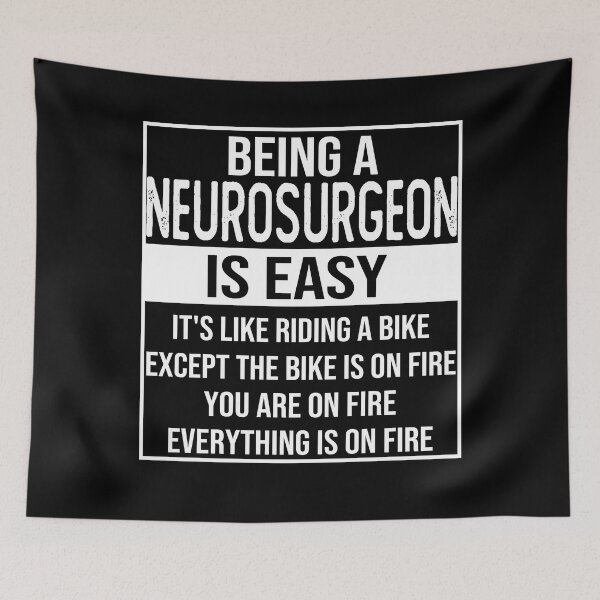 Item preview, Funny Neurosurgeon saying: being a Neurosurgeon is easy Neurosurgeon gifts designed and sold by alaechamlal.