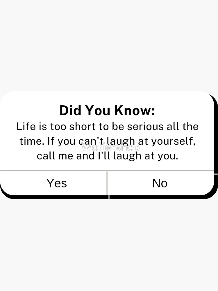 life-is-too-short-to-be-serious-all-the-time-if-you-can-t-laugh-at