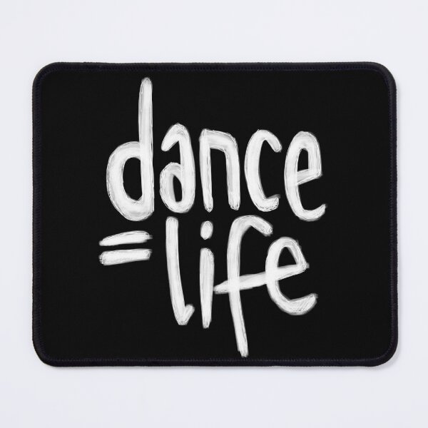 Item preview, Dance Life, Dance is Life designed and sold by danceink.