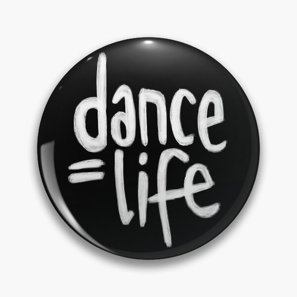 Item preview, Dance Life, Dance is Life designed and sold by danceink.