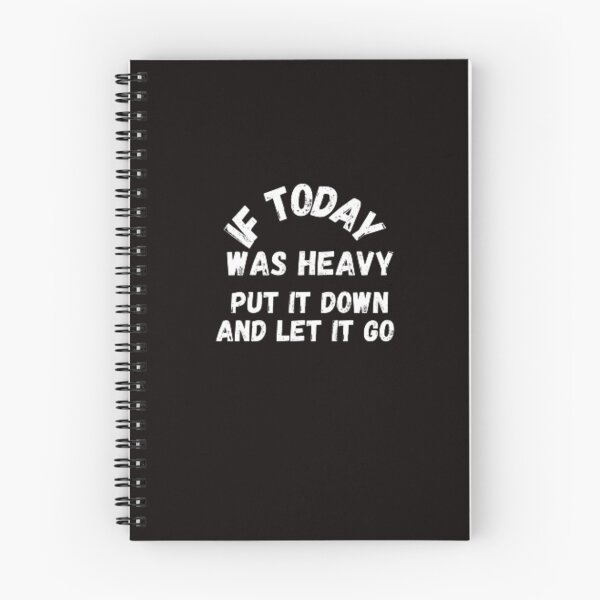 Item preview, if today was heavy put it down and let it go T-shirt designed and sold by slyshoop ⭐⭐⭐⭐⭐.