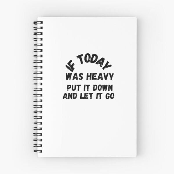 Item preview, if today was heavy put it down and let it go T-shirt designed and sold by slyshoop ⭐⭐⭐⭐⭐.