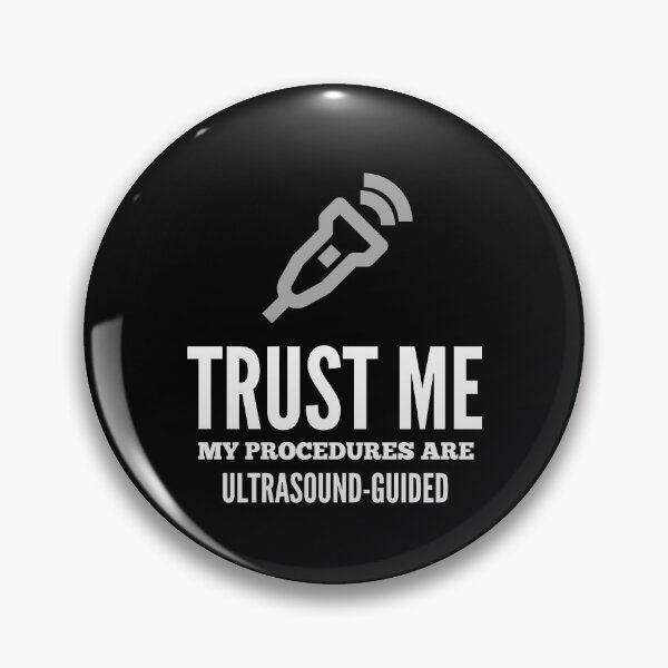 Item preview, Trust Me My Procedures Are Ultrasound Guided, Radiology designed and sold by doctors-apparel.