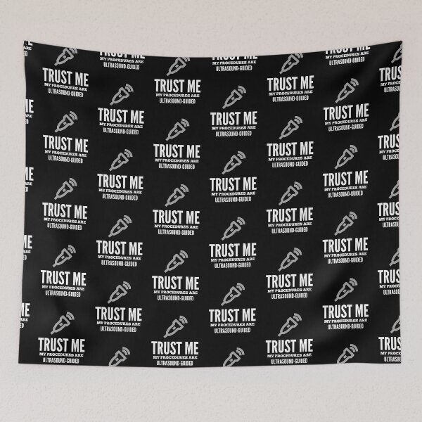 Item preview, Trust Me My Procedures Are Ultrasound Guided, Radiology designed and sold by doctors-apparel.