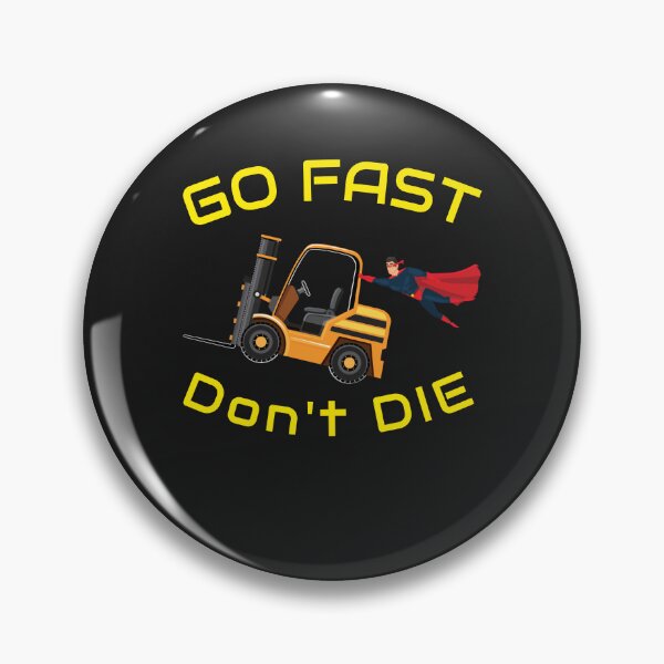 Item preview, Super Forklift Operator NF, Go Fast Don't Die GY designed and sold by TeamsterLife.