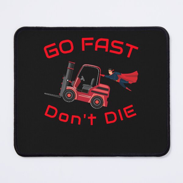 Item preview, Super Forklift Operator NF, Go Fast Don't Die RR designed and sold by TeamsterLife.