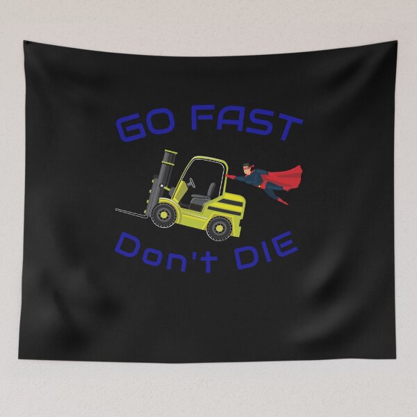 Item preview, Super Forklift Operator NF, Go Fast Don't Die YB designed and sold by TeamsterLife.
