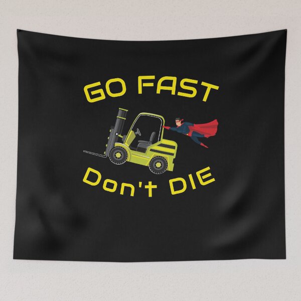 Item preview, Super Forklift Operator NF, Go Fast Don't Die YY designed and sold by TeamsterLife.