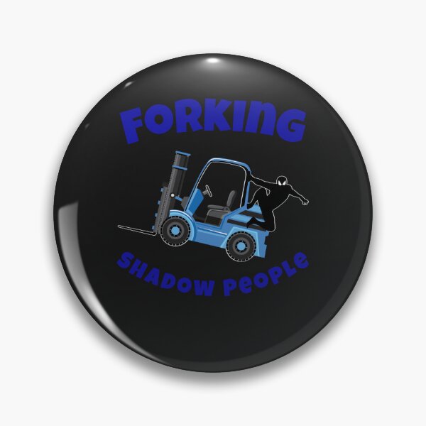 Item preview, Forklift Ninja NF, Forking Shadow People BB designed and sold by TeamsterLife.