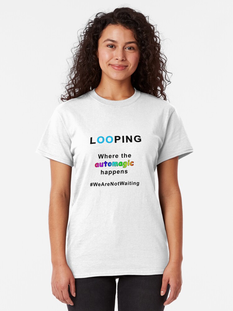 Alternate view of Where the automagic happens (black text) Classic T-Shirt