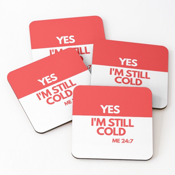 Item preview, Red Winter - Yes I'm Still Cold Me 24:7 designed and sold by SimplyMe-Plus.