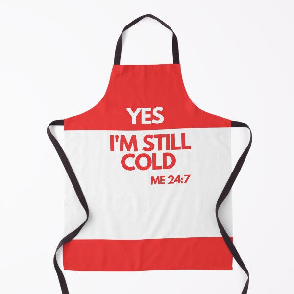 Item preview, Red Winter - Yes I'm Still Cold Me 24:7 designed and sold by SimplyMe-Plus.