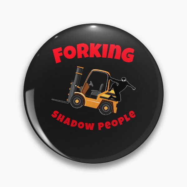 Item preview, Forklift Ninja NF, Forking Shadow People GR designed and sold by TeamsterLife.
