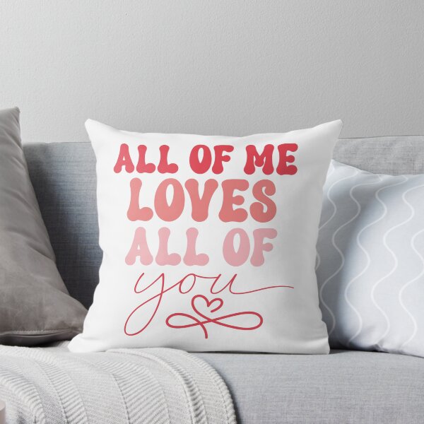 Item preview, All of Me Loves All of You- Valentines Day designed and sold by younghopes.