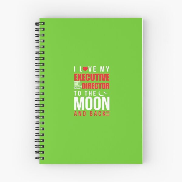 Item preview, I Love My Executive Director To Moon & Back designed and sold by AlwaysAwesome.