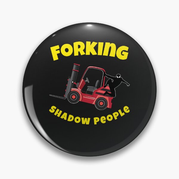 Item preview, Forklift Ninja NF, Forking Shadow People RY designed and sold by TeamsterLife.