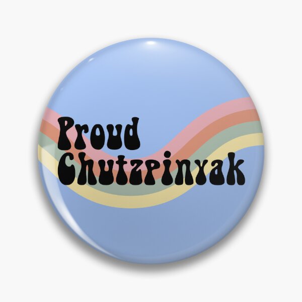 Item preview, Proud Chutzpinyak designed and sold by Swagforbubby.
