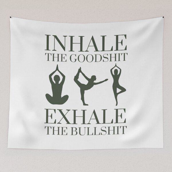 Item preview, Yoga Inhale The Good Shit Exhale The BullShit designed and sold by chetan786.