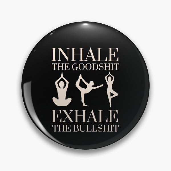 Item preview, Yoga Inhale The Good Shit Exhale The BullShit designed and sold by chetan786.