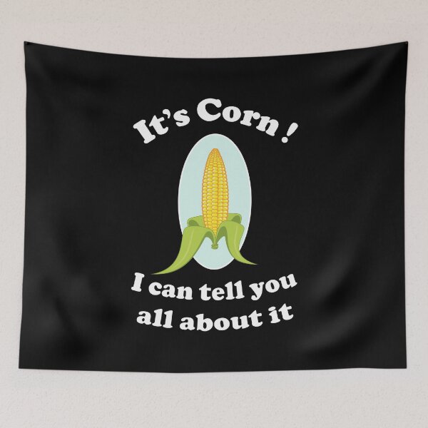 Item preview, It's Corn! designed and sold by Slap-Cat.