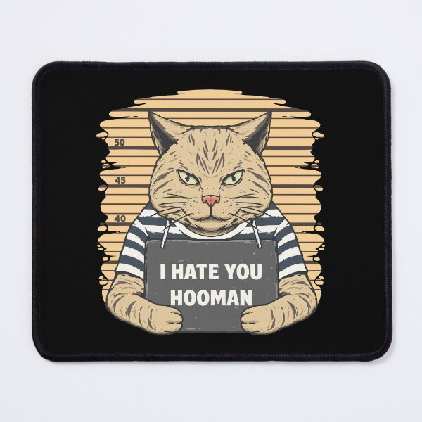 Item preview, I Hate Hooman Cat designed and sold by LukmanHak.