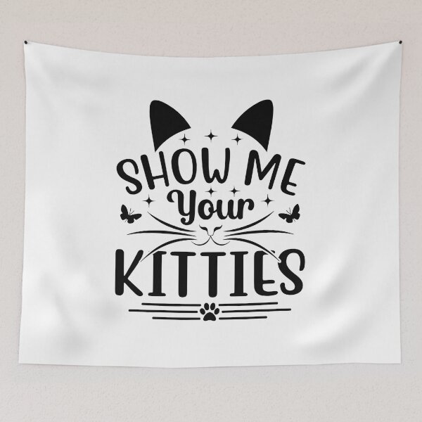 Item preview, Show Me Your Kitties, Show Me Your Kitties Shirt, designed and sold by graphic-genie.
