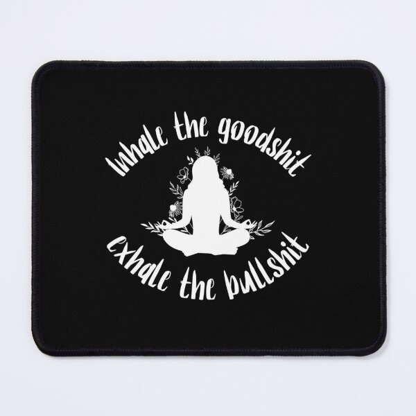 Item preview, Yoga Inhale The Good Shit Exhale The BullShit designed and sold by chetan786.