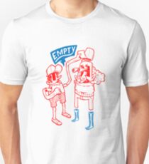 You Are Empty! Unisex T-Shirt