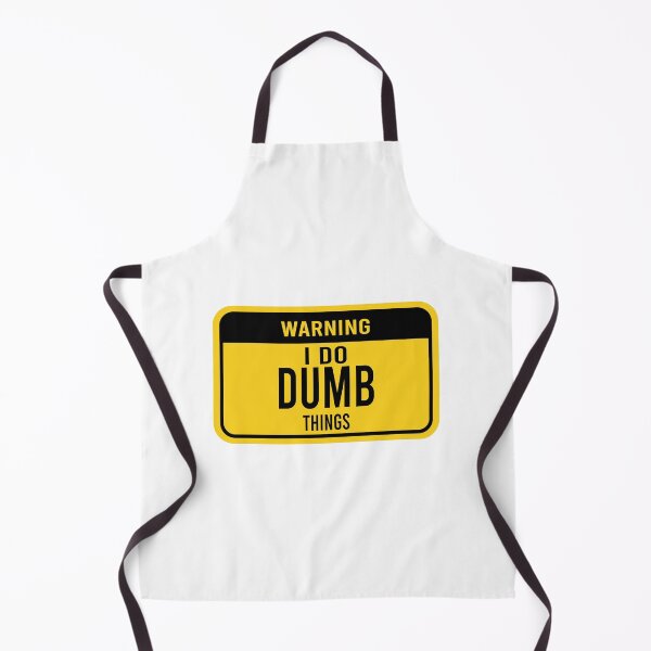 Item preview, Warning i do dumb things designed and sold by Bigilyy.