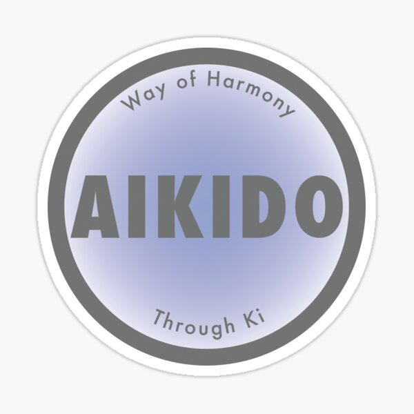 Aikido: Way of Harmony Through Ki Sticker
