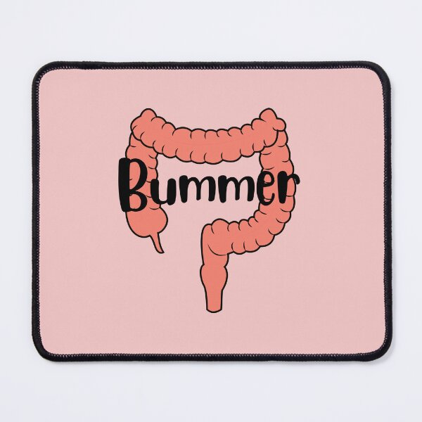 Item preview, Bummer, Colon chronic illness Gastrointestinal doctor humor pun designed and sold by Crafty-Anomaly.