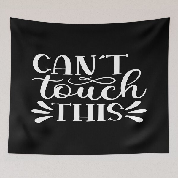 Item preview, Can't touch this designed and sold by phassystore.